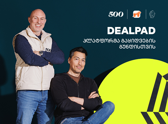 Dealpad: როგორ ზრდის ეს სტარტაპი კომპანიების შემოსავალს?