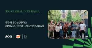 გაიცანით 500 Global in Eurasia-ს მერვე ნაკადის სტარტაპები